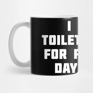 I go Toilet Paper for Father's Day 2020 Mug